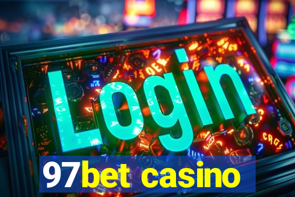 97bet casino